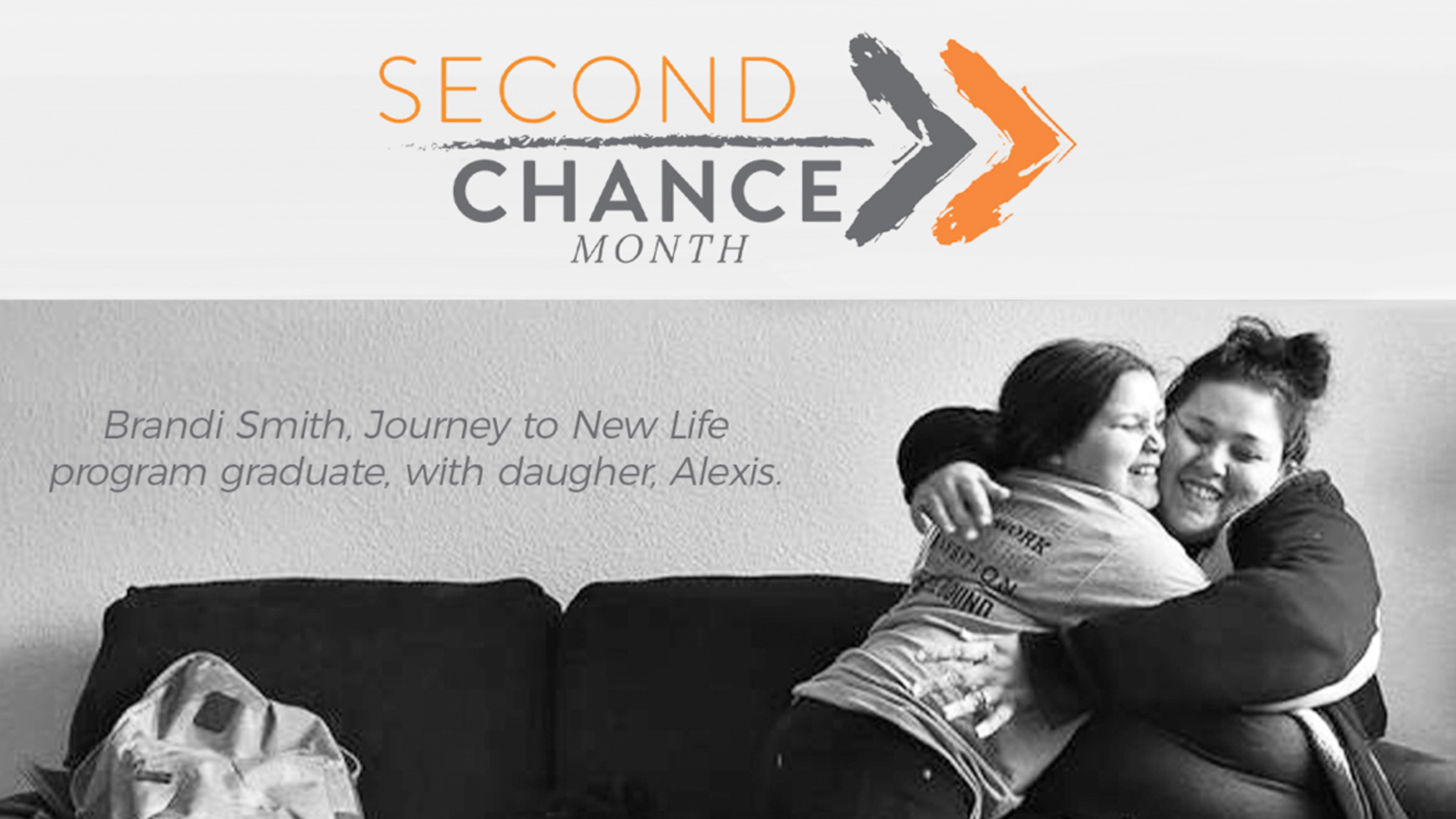 Second Chance Month Helps Raise Awareness Journey to New Life, Inc.